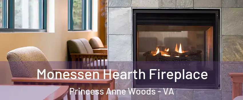 Monessen Hearth Fireplace Princess Anne Woods - VA