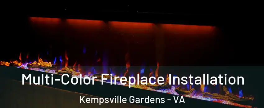 Multi-Color Fireplace Installation Kempsville Gardens - VA