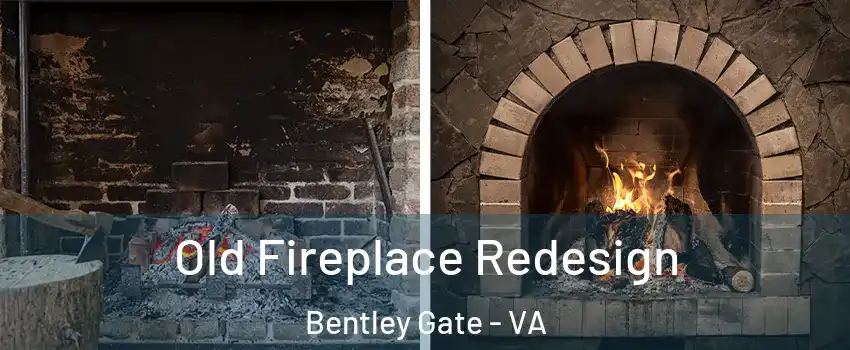 Old Fireplace Redesign Bentley Gate - VA