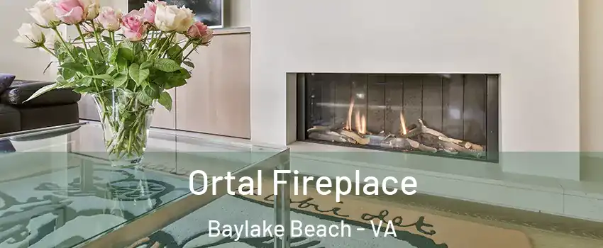 Ortal Fireplace Baylake Beach - VA