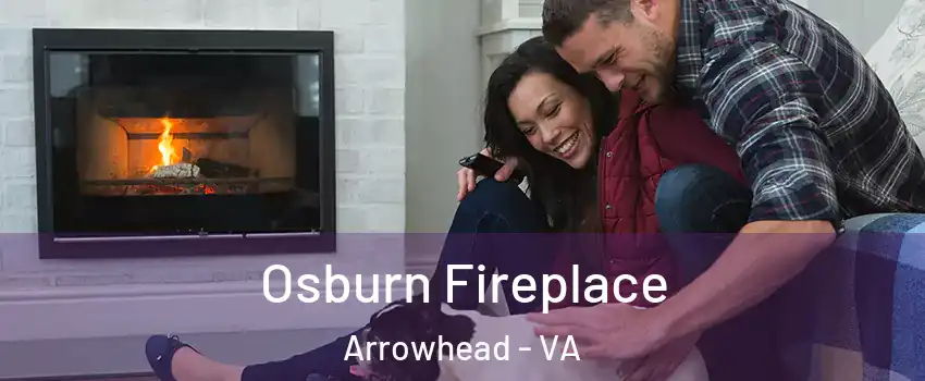 Osburn Fireplace Arrowhead - VA