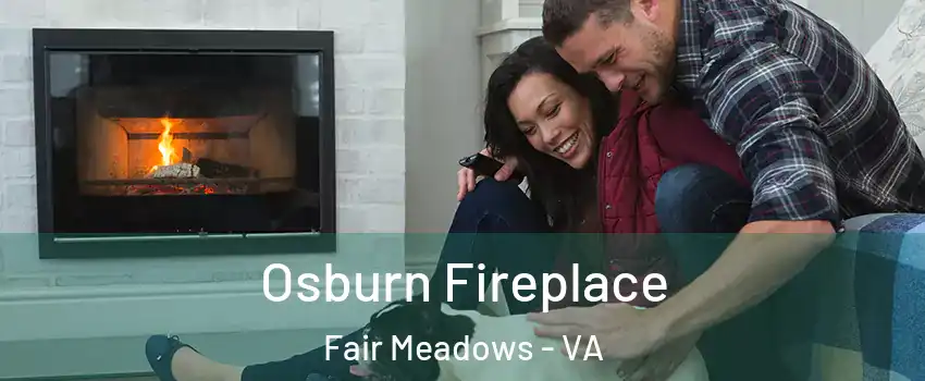 Osburn Fireplace Fair Meadows - VA