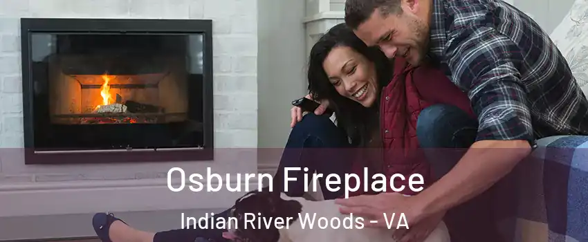 Osburn Fireplace Indian River Woods - VA