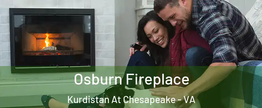 Osburn Fireplace Kurdistan At Chesapeake - VA