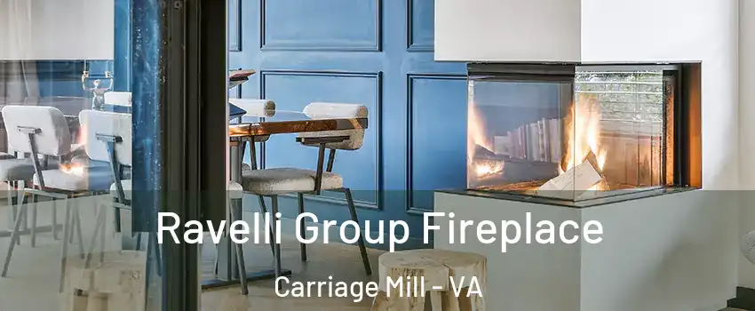 Ravelli Group Fireplace Carriage Mill - VA