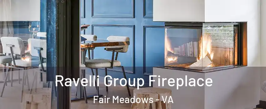 Ravelli Group Fireplace Fair Meadows - VA