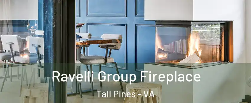 Ravelli Group Fireplace Tall Pines - VA