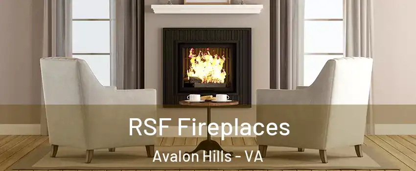 RSF Fireplaces Avalon Hills - VA