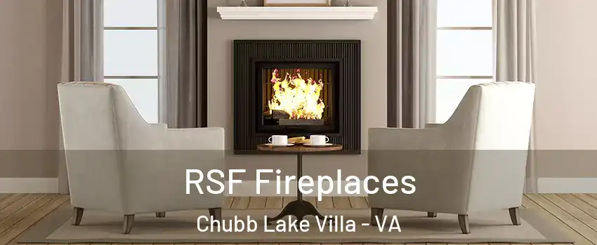 RSF Fireplaces Chubb Lake Villa - VA