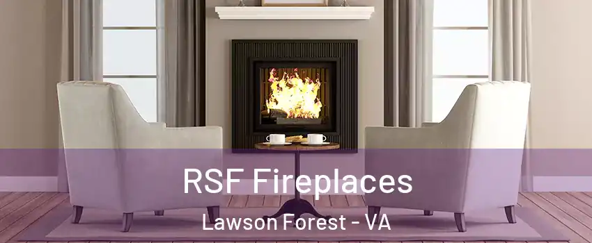 RSF Fireplaces Lawson Forest - VA