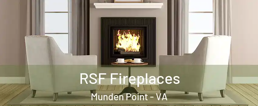 RSF Fireplaces Munden Point - VA