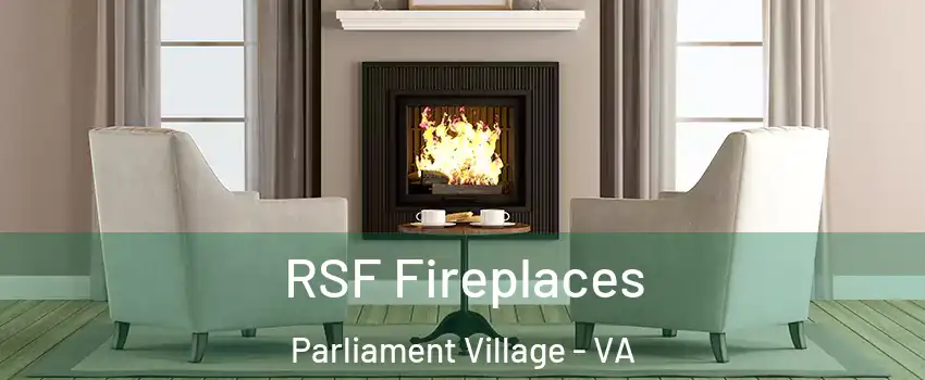 RSF Fireplaces Parliament Village - VA