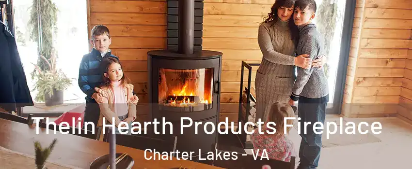 Thelin Hearth Products Fireplace Charter Lakes - VA