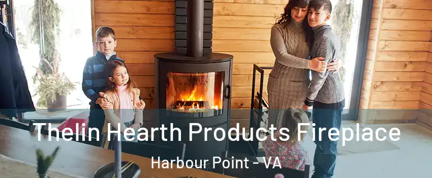 Thelin Hearth Products Fireplace Harbour Point - VA