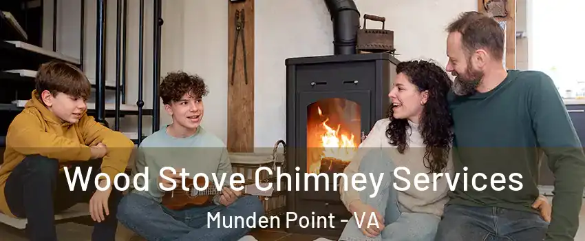 Wood Stove Chimney Services Munden Point - VA