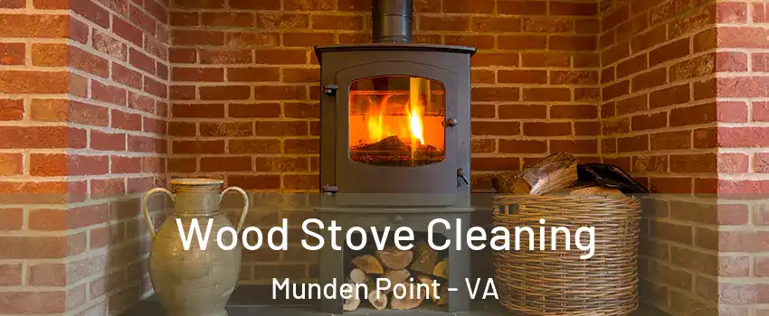 Wood Stove Cleaning Munden Point - VA